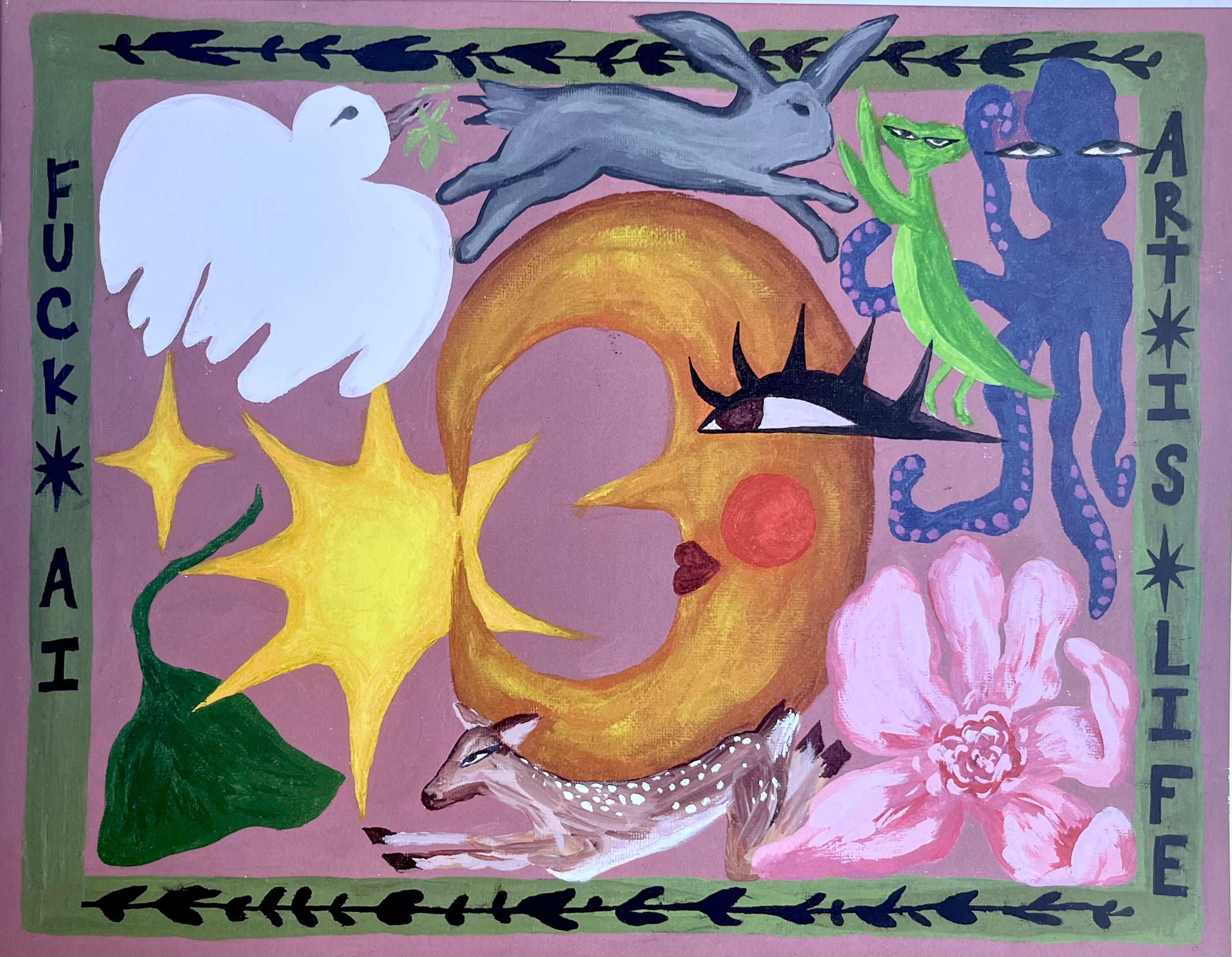 "Fuck AI; Art Is Life" Print